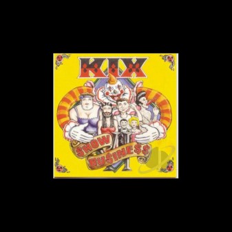 Kix - Show Business